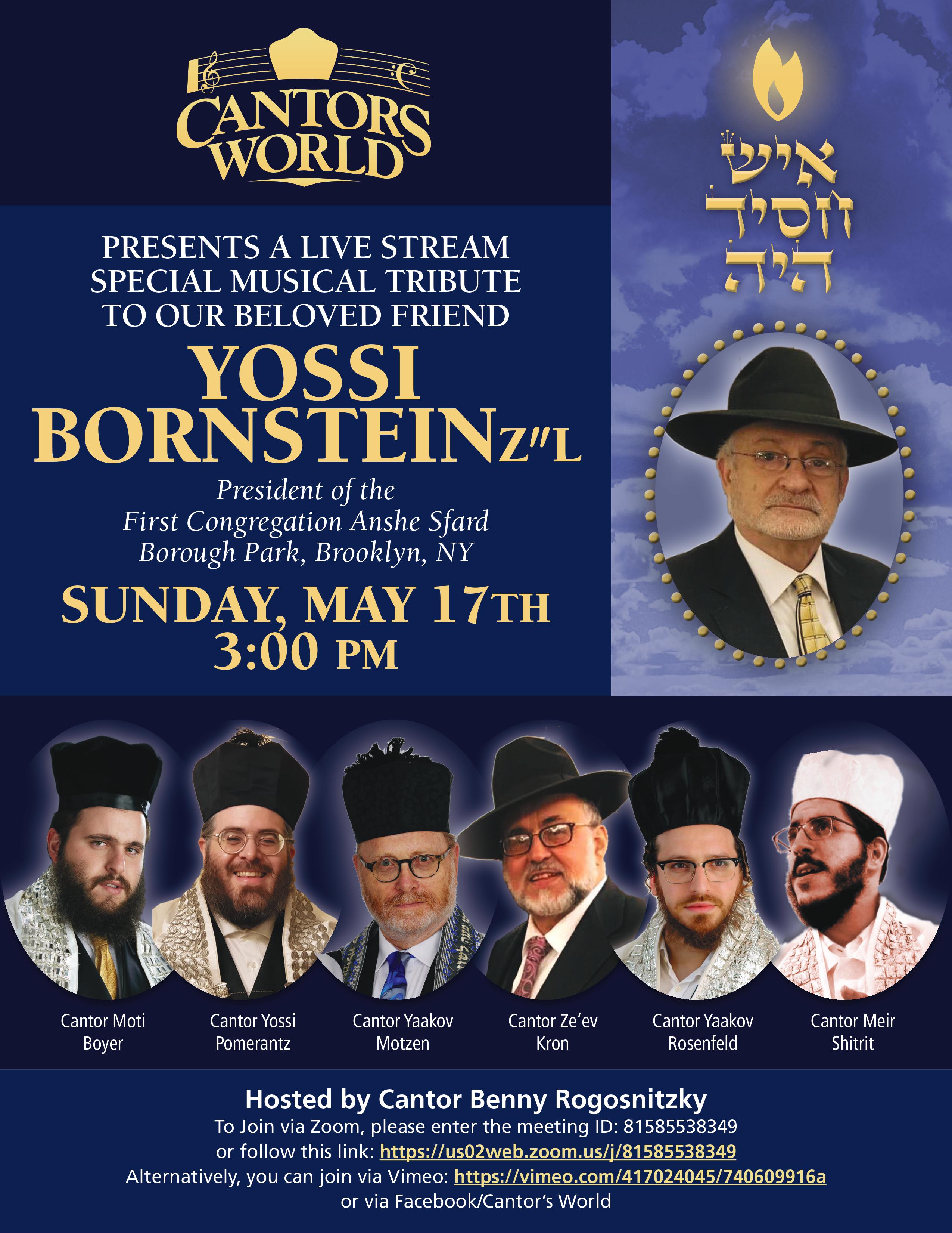 Special Musical Tribute to Our Beloved Friend Yossi Bernstein Z"L