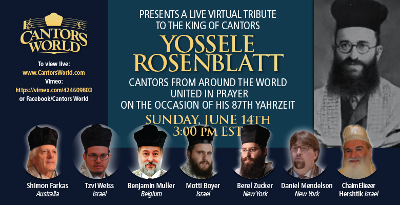 A Tribute to Yossele Rosenblatt on June 14, 2020 