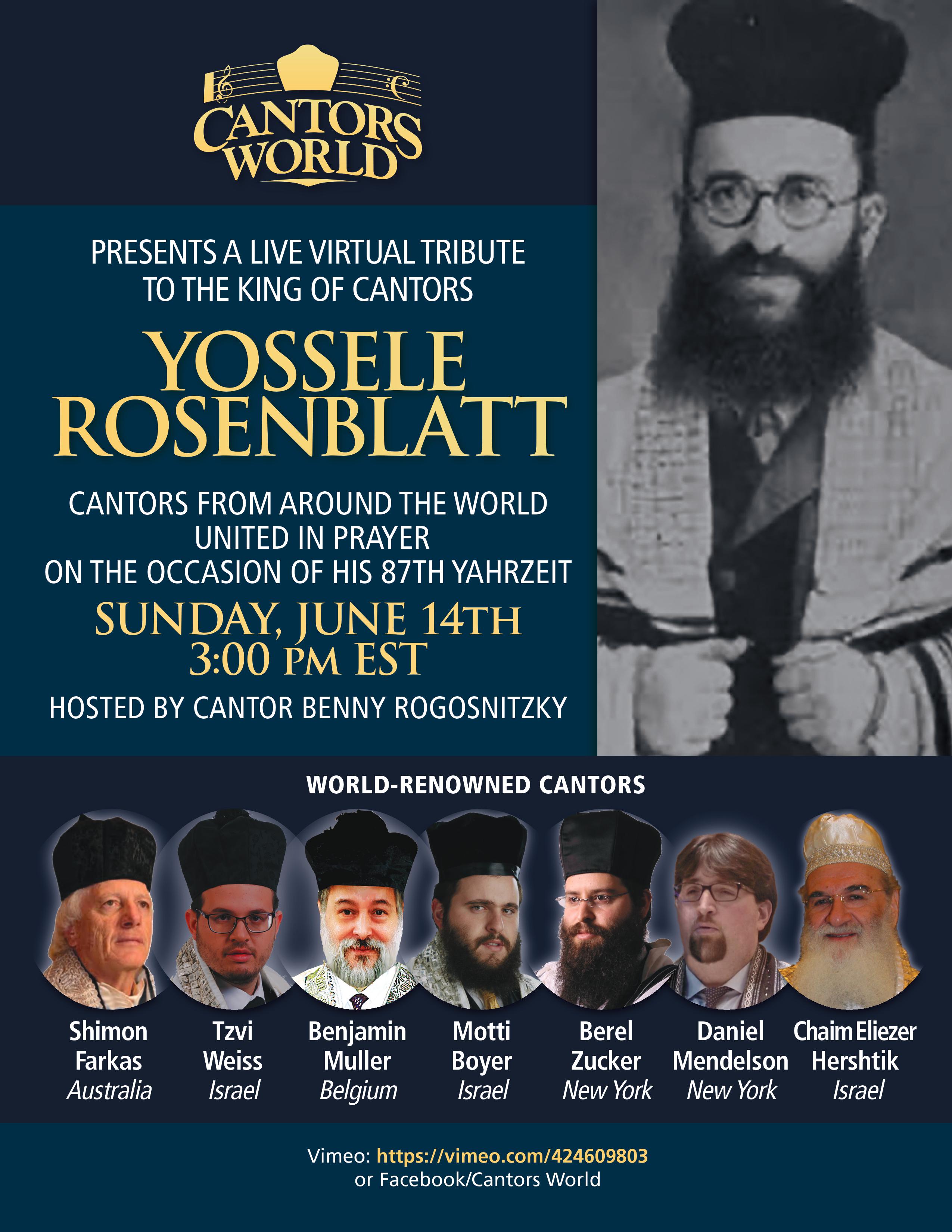 A Tribute to Yossele Rosenblatt on June 14, 2020 